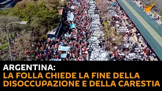#Argentina: la folla chiede la fine della disoccupazione e della carestia