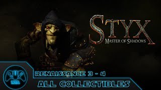 Styx Master of Shadows - Renaissance 3 - 4 All Collectibles