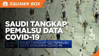Saudi Tangkap 120 Pemalsu Data Dokumen Covid-19