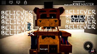 Roblox | (FNaF) - Imagine Dragons (Believer)