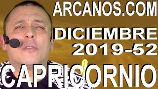 CAPRICORNIO DICIEMBRE 2019 ARCANOS.COM - Horóscopo 22 al 28 de diciembre de 2019 - Semana 52
