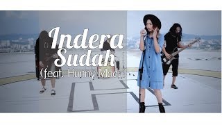 Indera - Sudah (feat. Hunny Madu) [Official Music Video]