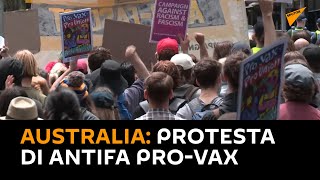 #Australia: Antifa partecipano alla manifestazione pro-vax