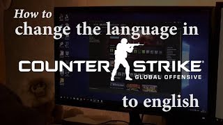 HOW TO CHANGE LANGUAGE IN COUNTER STRIKE SOURCE [MUST LEARN]