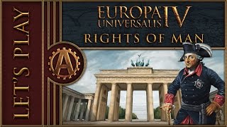 [EU4] Brandenburg into Prussia Part 2 - Europa Universalis 4 Rights of Man Lets Play