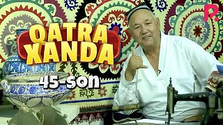 Qatra Xanda 45-son (hajviy ko'rsatuv)