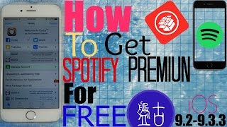 iOS 10.2/9.3.3/9.3.2/9.2/9.3: How To Get (SPOTIFY PREMIUM) For FREE Unlimited Skips, No Ads + More