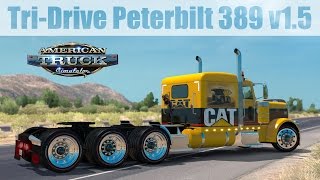 ATS Mods - Tri-Drive Peterbilt 389 v1.5  by Bu5ted