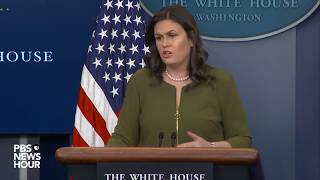 WATCH: Sarah Sanders holds White House news briefing