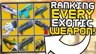 Destiny 2 - Ranking All 18 Exotic Weapons!!