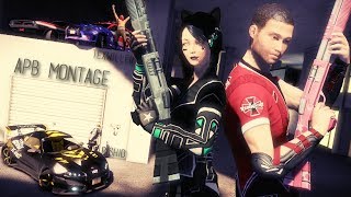 APB: Reloaded Gameplay Montage - Nós Estamos Aqui! [2017] - Debbie