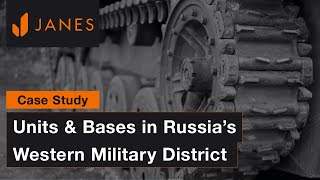 Understanding units and bases in Russia’s Western Military District