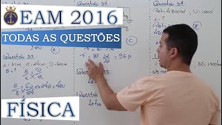 EAM 2016 FÍSICA - PROVA RESOLVIDA