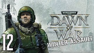 Прохождение Warhammer 40,000 Dawn of War - Winter Assault Серия 12 "За Императора" (Финал №3)