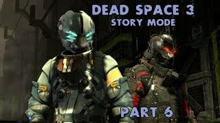 (6) Dead Space 3 Hardcore Co-op Walkthrough - Chapter 4: C.M.S. Brusilov