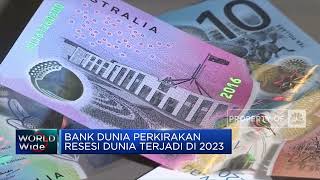 Bank Dunia: Resesi Global Akan Terjadi 2023
