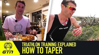 Triathlon Training Explained | How To Taper For Triathlon