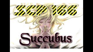 SCP-166 - Succubus (SCPs do bem)