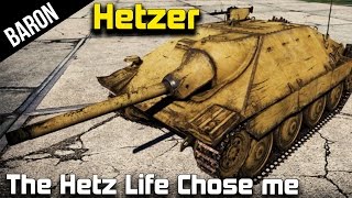 War Thunder - The Hetz Life Chose Me! (War Thunder 1.43 Ground Forces - Hetzer)
