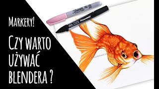 RYSUJĘ MARKERAMI ! Czy warto używać blendera do markerów ?