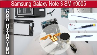 How to replace ? ? Power button & Vibro Samsung Galaxy Note 3 N9000 / N9005