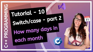C++ FOR BEGINNERS (2020) - Switch/case statement, How to check days in a month PROGRAMMING TUTORIAL