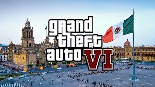 ¿GTA 6 Sera en México? - Noticias y Rumores (2019)