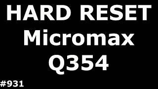 Сброс настроек Micromax Q354 (Hard Reset Micromax Q354)