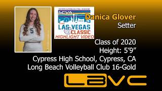 Danica Glover Class of 2020 Setter - 2019 Las Vegas Classic Highlights