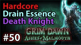 Elite: Rescuing Ulgrim - #50 - Hardcore Death Knight - Let's Play Grim Dawn: Ashes of Malmouth
