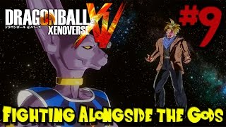 Fighting Alongside the Gods! - Dragon Ball Xenoverse - Episode 9