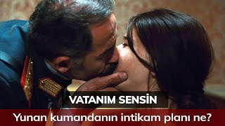 Yunan kumandanın intikam planı ne? - Vatanım Sensin 56. Bölüm