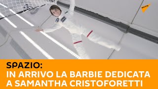 #Spazio: in arrivo la #Barbie dedicata a Samantha #Cristoforetti