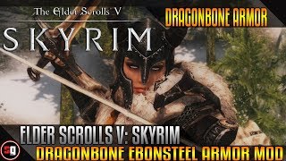 The Elder Scrolls V: Skyrim - Dragonbone Ebonsteel Armor Mod