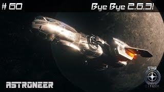 Star Citizen - Bye Bye 2.6.3 ! (German/Deutsch)