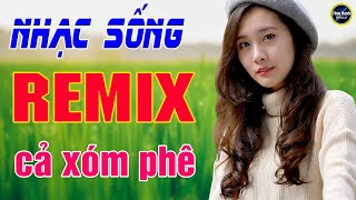 LK - Nhạc sống bolero remix đỉnh cao , người mẫu 2k xinh lung linh nghe là phê