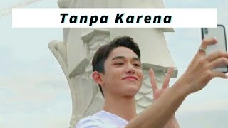 tanpa karena || lucas [ fmv ]