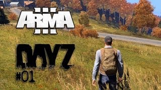 Arma 3 DayZ #01 - Ein erster Eindruck [Deutsch] [HD] [Let's Play]