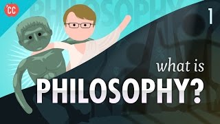 What is Philosophy?: Crash Course Philosophy #1