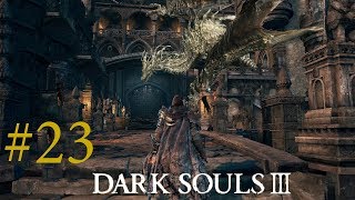 ДРАКОНЬИ КАЗАРМЫ_DARK SOULS 3__ПРОХОЖДЕНИЕ #23
