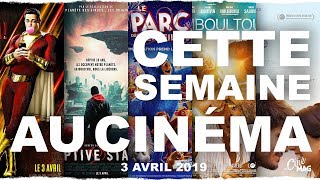 LeCinéMAG ?Cette semaine au Cinéma : SHAZAM !, CAPTIVE STATE, LE PARC DES MERVEILLES | 3 Avril 2019