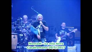 Nomadi - La mia terra - Casalromano 20/5/2017