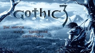 Gothic 3 Прохождение - Хранители Нордмара #34
