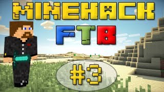 MineHack FTB #3 - Первая резина