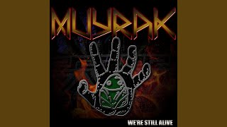 We're Still Alive