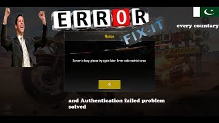 How to fix(Server is busy, please try again later.error code restrict area in pubg mobile lite