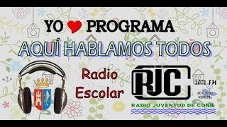 AQUÍ HABLAMOS TODOS - 2ºA C.E.Pr. "Tomás Iglesias" 30/04/2019