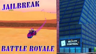 ROBLOX JAILBREAK BATTLE ROYALE!
