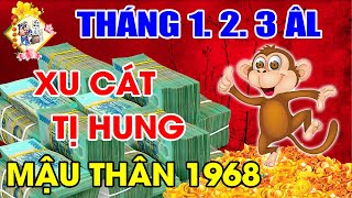 3 THÁNG ĐẦU NĂM 2022 TUỔI MẬU THÂN 1968, THẦN TÀI ĐỘ MỆNH, TIỀN BẠC BAO VÂY, GIÀU KHÔNG LỐI THOÁT.
