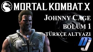 Mortal Kombat X Story (Hikaye) 1.Bölüm - Johnny Cage [Türkce Altyazi] 1080p